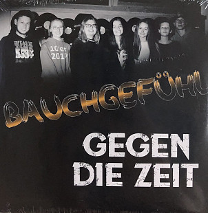 Bauchgefühl - “Gegen Die Zeit”