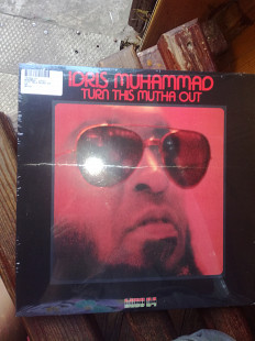 Idris Muhammad Turn this mutha out