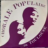 Lucien Tognan – Chorale Populaire de Toulouse