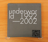 Underworld - 1992-2002 (Европа, JBO)