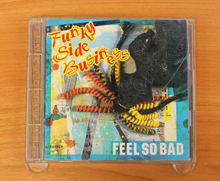 Feel So Bad - Funky Side Business (Япония, Zain Records)