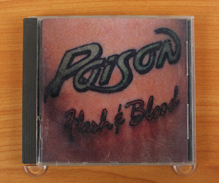 Poison - Flesh & Blood (США, Capitol Records)