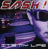 Sash! – It's My Life (Electronic Hits)