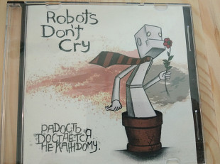 Robots do not Cry