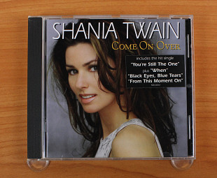 Shania Twain - Come On Over (Европа, Mercury)
