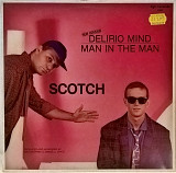 Scotch - Delirio Mind - 1985. (ЕP). 12. Vinyl. Пластинка. Germany