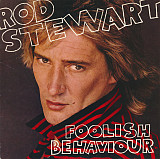 ROD STEWART «Foolish Behavior» ℗1980