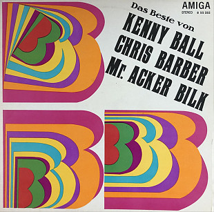 Kenny Ball - Chris Barber - Mr. Acker Bilk - “Das Beste Von Ball, Barber Und Bilk”