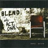 Blend – Act One ( Lebanon ) Alternative Rock, Indie Rock