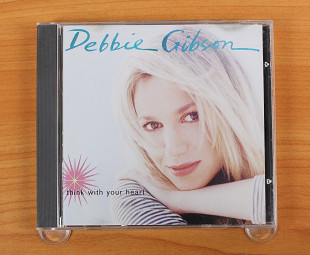 Debbie Gibson - Think With Your Heart (США, SBK Records)