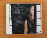 Vanessa Williams - Greatest Hits: The First Ten Years (США, Mercury)