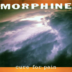 Morphine – Cure For PainLP Вініл новий