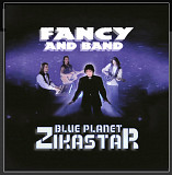 Fancy - Blue Planet Zikastar - 1995. (LP). 12. Vinyl. Пластинка. Estonia. S/S.
