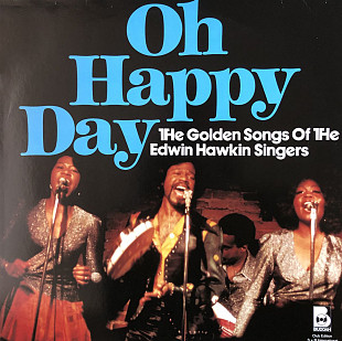 The Edwin Hawkin Singers - “Oh, Happy Day”