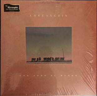 Khruangbin – Con Todo El Mundo