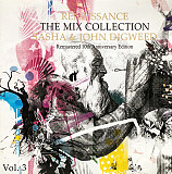 Sasha & John Digweed – Renaissance: The Mix Collection Vol. 3