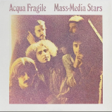 ACQUA FRAGILE «Mass-Media Stars»