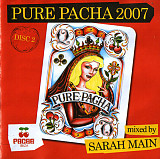 DJ Sarah Main ‎– Pure Pacha 2007 (Disc 2)