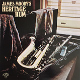 James Moody ‎– Heritage Hum (made in USA)