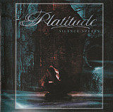Platitude – Silence Speaks ( Mystic Empire – MYST CD 109 )