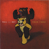 Fall Out Boy – Folie A Deux