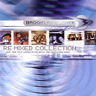 Brooklyn Bounce – Re-Mixed Collection ( Made in Germany by Optimal )