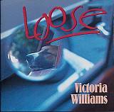 Victoria Williams – Loose ( USA )