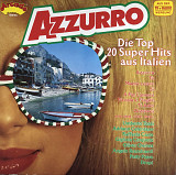 Azzurro (Die Top 20 Super Hits Aus Italien)