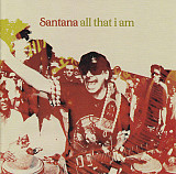 Santana ‎– All That I Am (made in USA)
