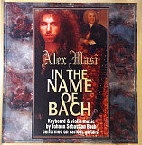 Alex Masi 2000 - In The Name Of Bach