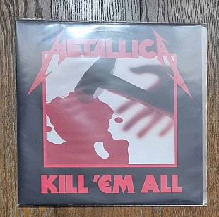 Metallica – Kill 'Em All LP 12", произв. England