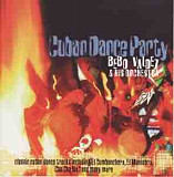 Bebo Valdez & His Orchestra – Cuban Dance Party ( USA ) Afro-Cuban Jazz, Latin Jazz