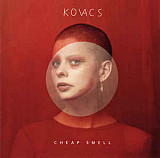 Kovacs – Cheap Smell