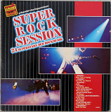 Various ‎– Super Rock Session - 24 Superstars Der Rockmusik 2LP