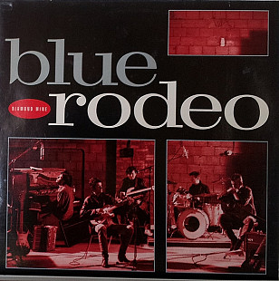 Blue Rodeo – Diamond Mine ( Europe ) LP