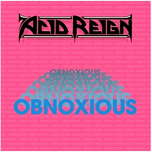 Acid Reign - Obnoxious - 1990. (LP). 12. Colour Vinyl. Пластинка. England. S/S.