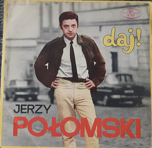 Jerzy Połomski – Daj!