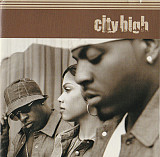 City High – City High ( USA ) Hip Hop, Funk / Soul Contemporary R&B, Pop Rap