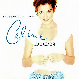 Celine Dion* ‎– Falling Into You (made in USA)