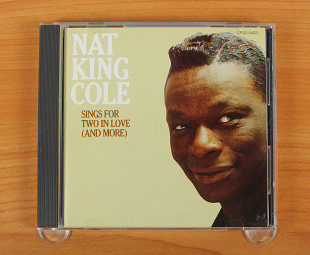 Nat King Cole - SINGS FOR TWO IN LOVE (AND MORE) (Япония, )