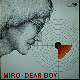 MIRO «Dear Boy»