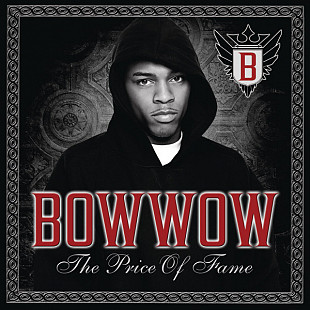 Bow Wow ‎– The Price Of Fame ( USA )