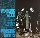 Working Week( Simon Booth , Julie Roberts, Larry Stabbins) - “Working Nights”