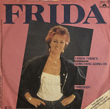 Frida - “I Know There's Something Going On / Threnody”, 7'45RPM SINGLE