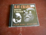 Ray Charles / Betty Carter Just You Just Me CD б/у