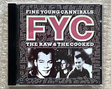 Fine Young Cannibals – The Raw & The Cooked (CD)