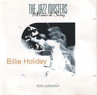 Billie Holiday – The Jazz Masters - 100 Años De Swing (Spain 1996)