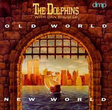 The Dolphins + Danny Brubeck – Old World New World ( DMP – CD-487 USA )