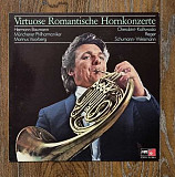 Hermann Baumann, Munchener Philharmoniker – Virtuose Romantische Hornkonzerte LP 12", произв. German