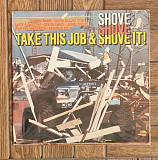 Various – Take This Job And Shove It! (Music From The Original Motion Picture Soundtrack) LP 12", пр